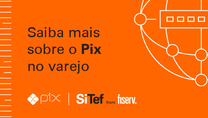 Desafios e potenciais do Pix para o varejo